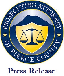 pierce county prosecutor, prosecuting attorney press release