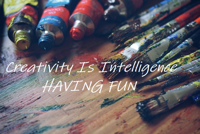 creativity is intelligence having fun, call to artists, creativity quote, auburn wa
