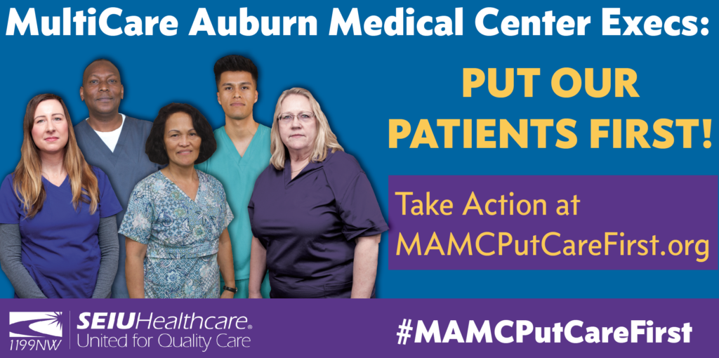 SEIU Healthcare 1199NW, auburn hospital, multicare auburn
