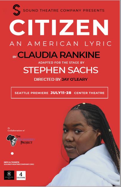 sound theater company, sound theatre company, seattle premiere, center theatre, citizen an american lyric, claudia rankine