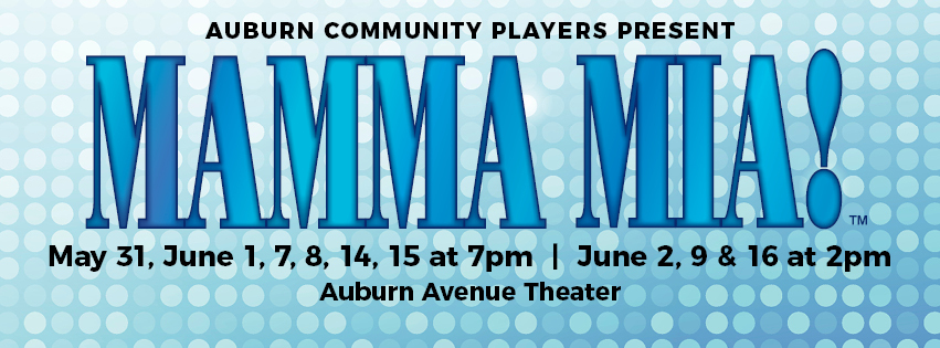 Mama Mia, auburn ave theater, Auburn Avenue theater, Auburn Avenue players