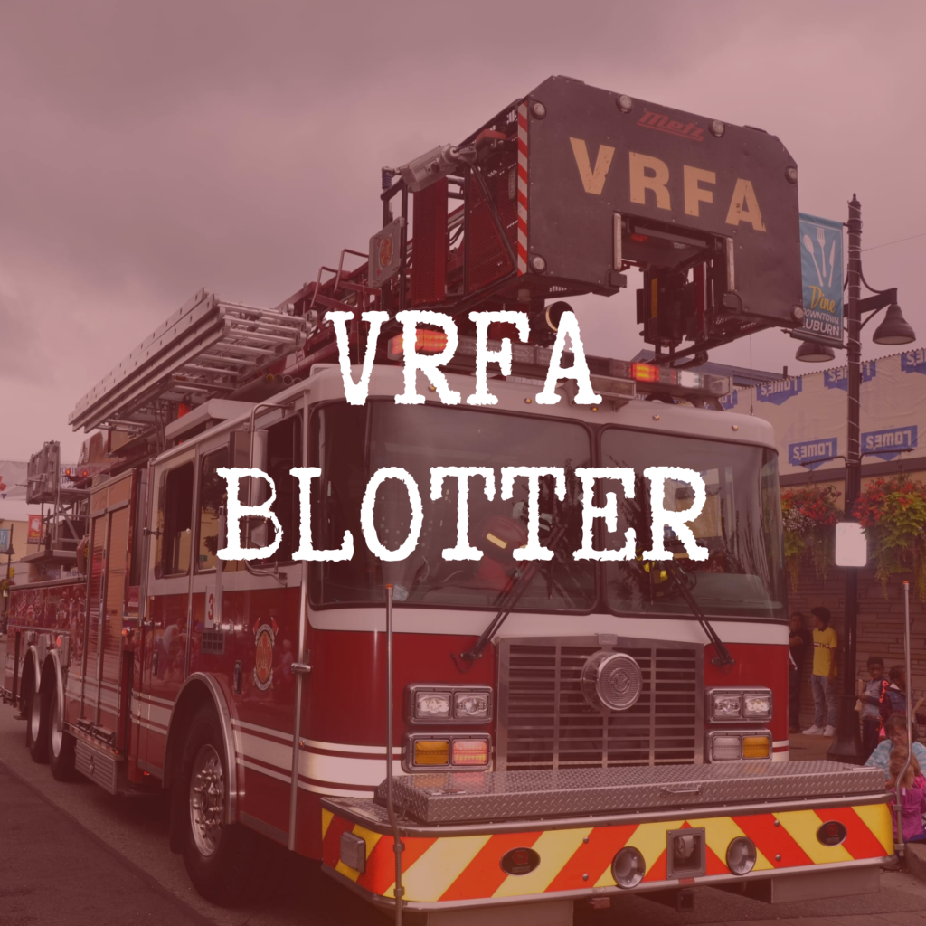 vrfa, valley regional fire authority, fire blotter, fire calls, auburn fire department,