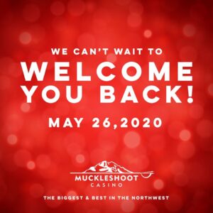 Muckleshoot casino, muckleshoot, casino, muckleshoot reopen