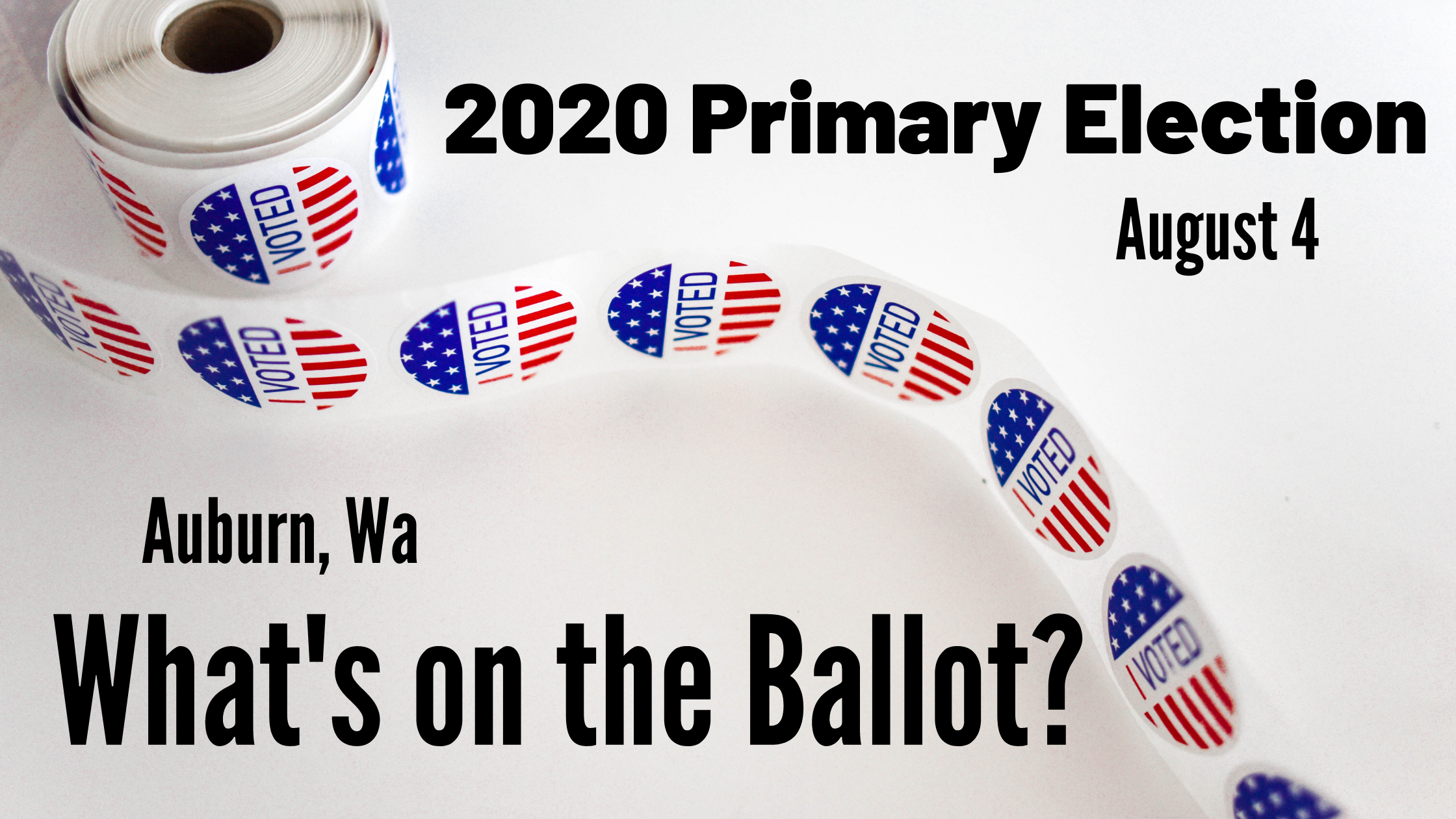 Vote2020, 2020 election, 2020 candidates, 8th congressional district Representative candidates, who is running Washington state, who is on the ballot, auburn wa election, 2020 primary, august 4 election, 2020 vote