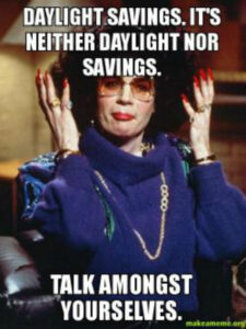 Daylight saving meme, daylight savings time, check smoke detector, daylight saving smoke detector remonder