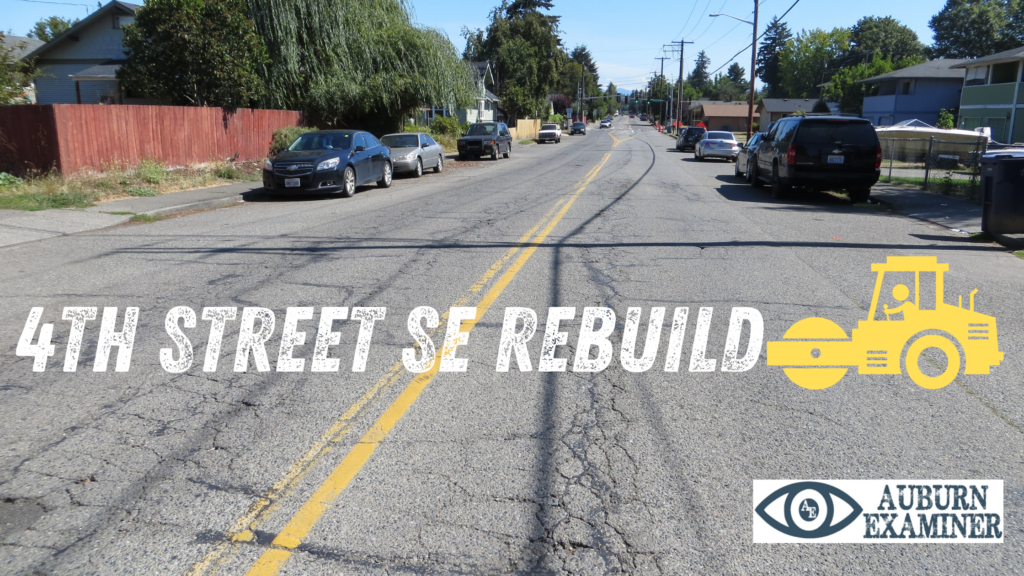 4th st se auburn wa, auburn wa street preservation project, 4th st se roadwork, 4th st se auburn rebuild, auburn wa grant, 4th street se, 4th street preservation project,