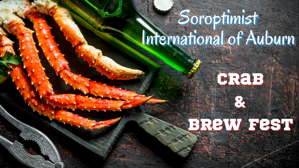 Auburn Soroptimist Hosts DriveThrough and Virtual Crab Feed Fundraiser