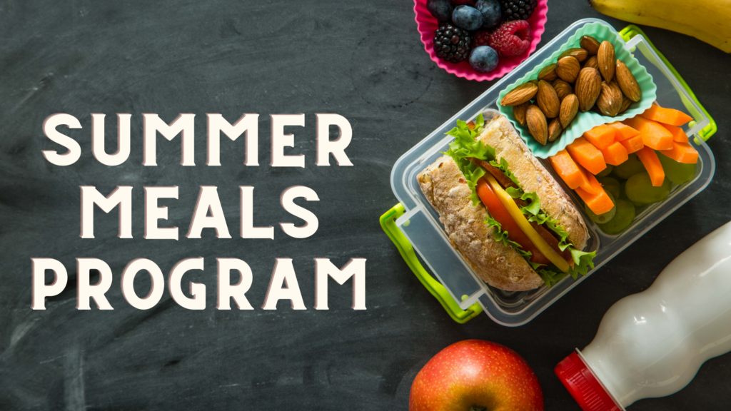 Summer Meals Program, Summer Lunch Program, free lunch program