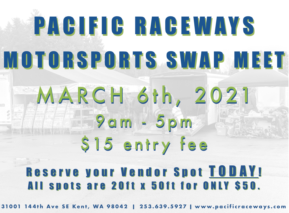 Don't Miss Pacific Raceways' All Motorsports Swap Meet this Saturday