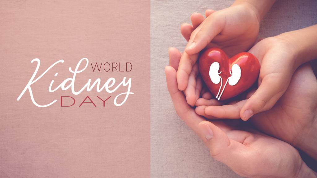 An adult hand cups a child's hand, and inside the cupped child's hand rests a rest heart with two white kidneys on it. Text on the left side of the graphic reads "World Kidney Day"