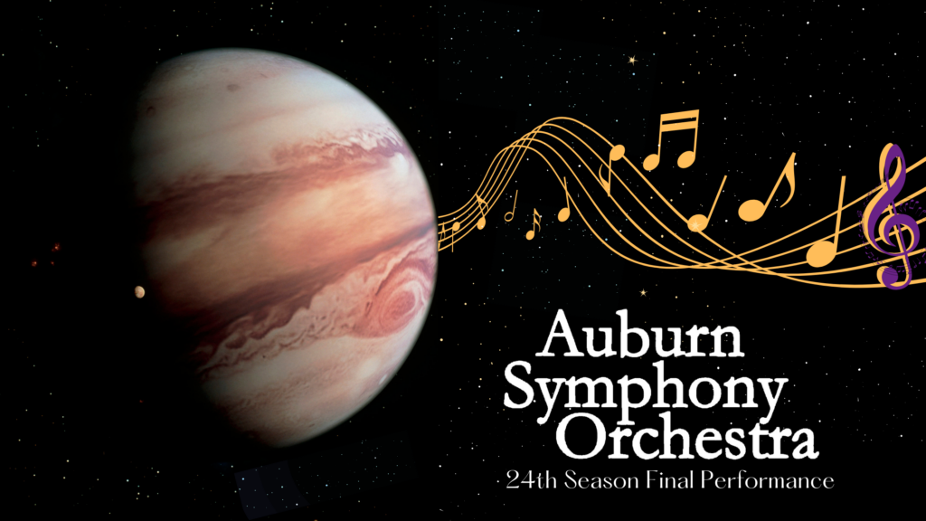 A wavy line of music streams from the planet jupiter in space. "Auburn Symphony Orchestra 24th Season Final Performance" is printed on the graphic