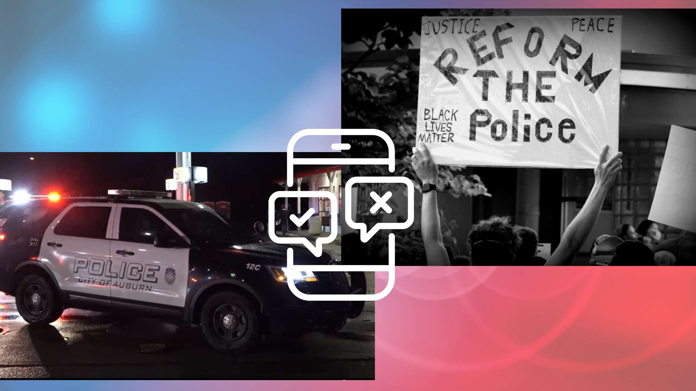 A Graphic with a Reform the Police sign at the Auburn 2020 BLM protest and an Auburn Police unit at a crime scene