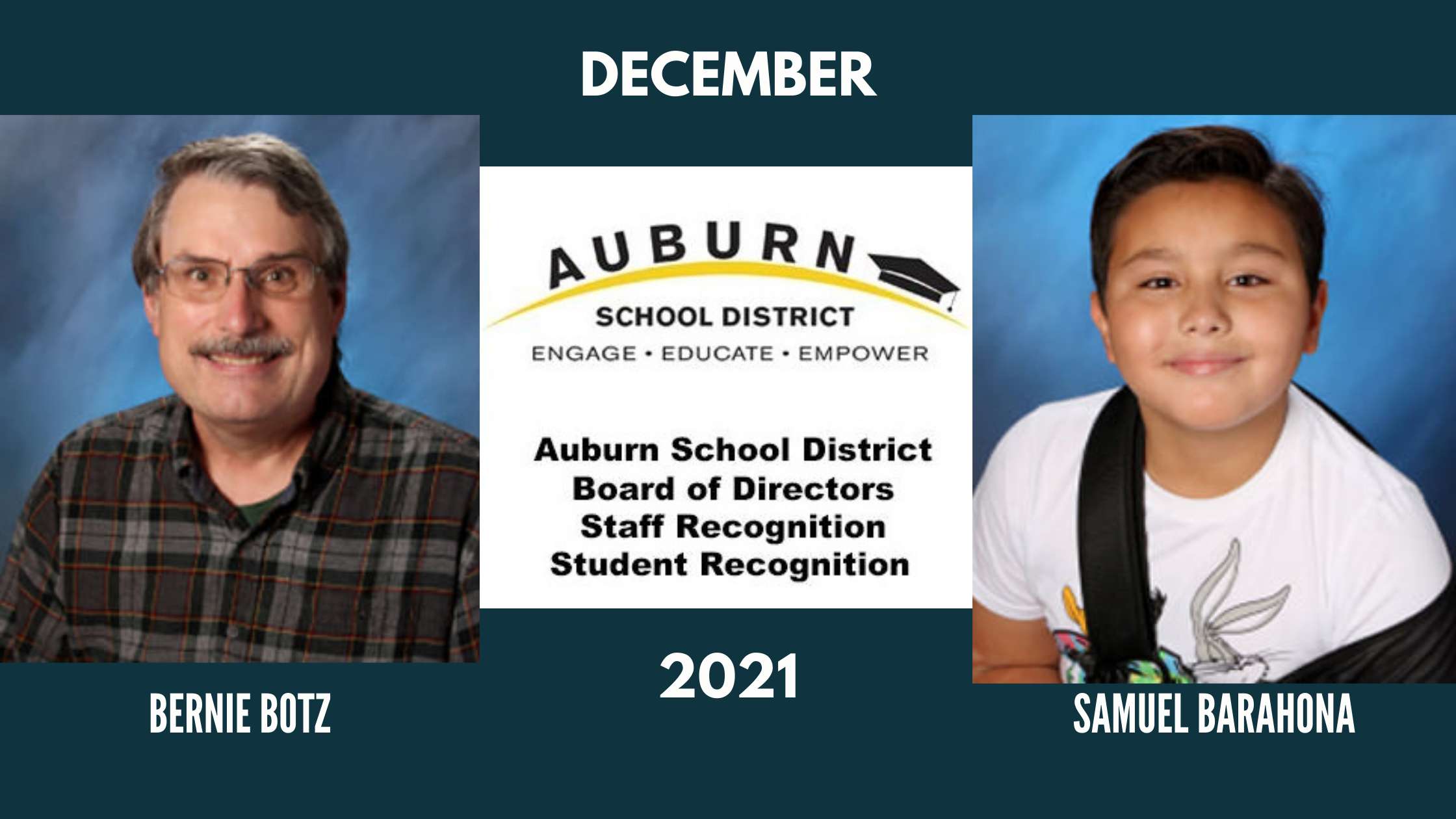 A graphic with photos of Bernie Botz and Samuel B for December's outstanding staff member of the month and student of the month