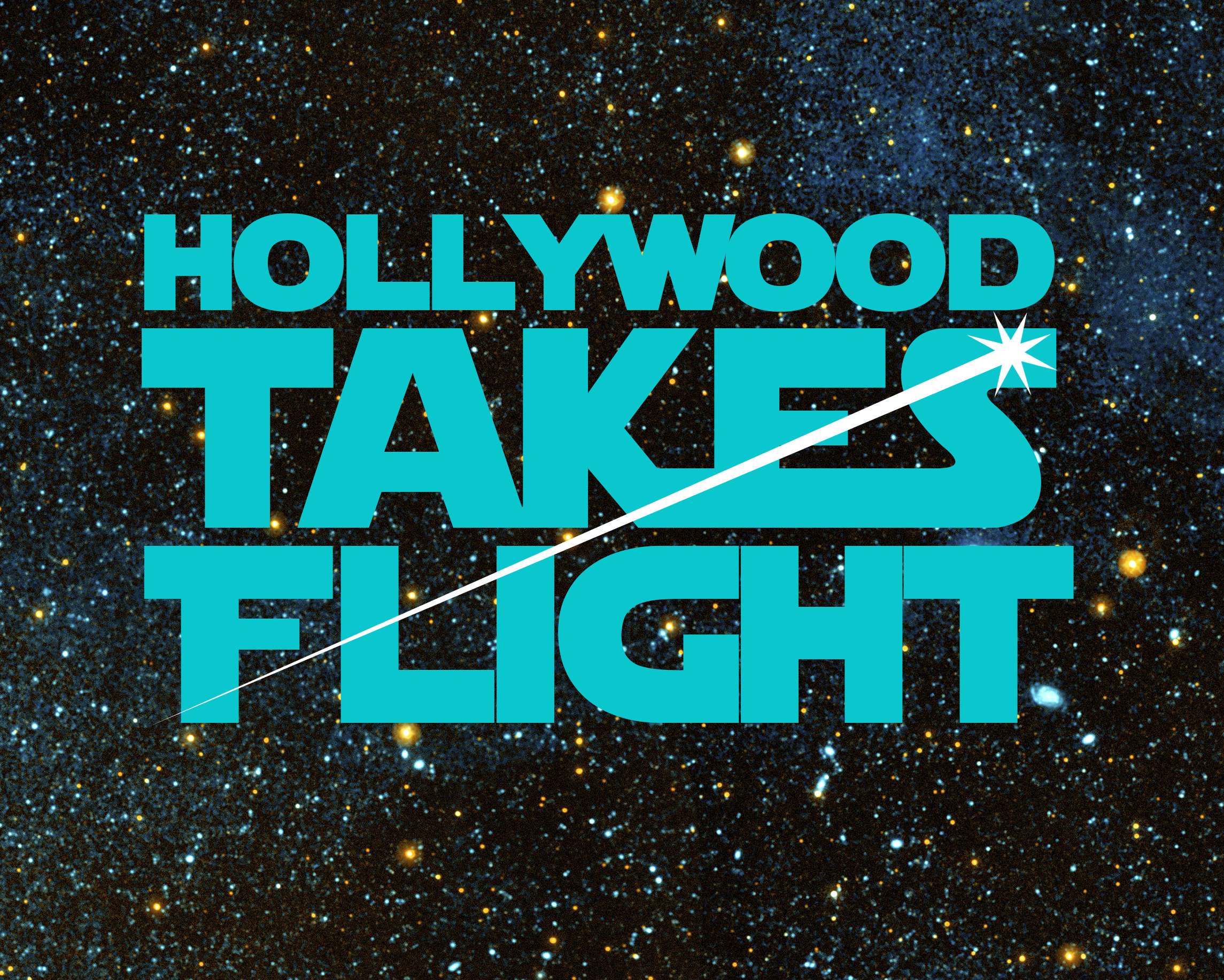 Graphic promoting ASO's Hollywood Takes Flight concert. A stary galaxy background with bold Hollywood Takes Flight lettering in blue