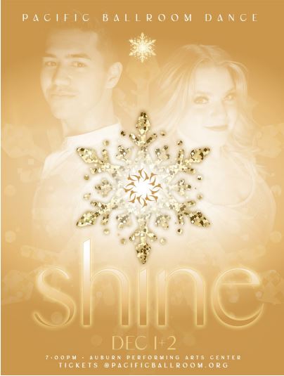 The gold toned promotional poster for Pacific Ballroom's winter concert Shine, a golden snowflake overlays a faint male and female in the background. 