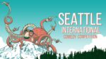 Seattle International Comedy Competition coming to Auburn this Friday, Nov. 3